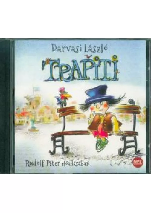 Darvasi László - Trapiti /Hangoskönyv