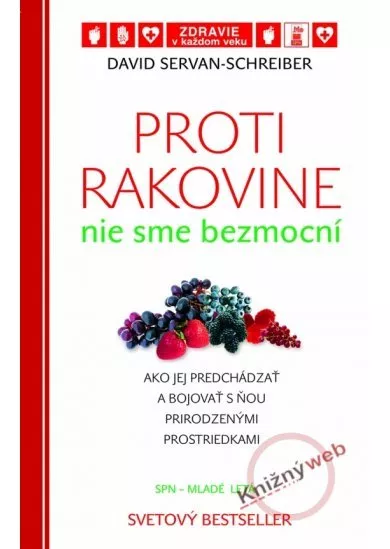 Proti rakovine nie sme bezmocní