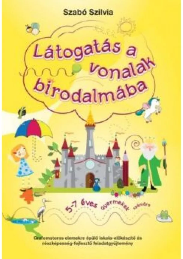 Szabó Szilvia - Látogatás a vonalak birodalmába