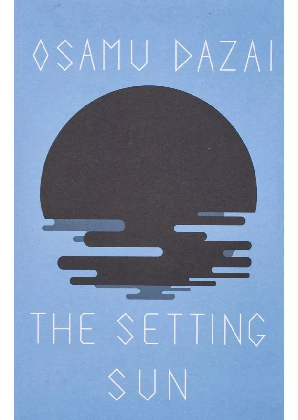 Osamu Dazai - The Setting Sun