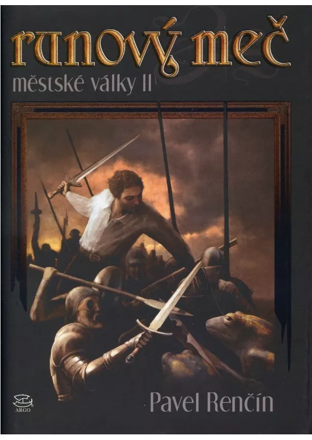 Pavel Renčín  - Runový meč - Městské války II.