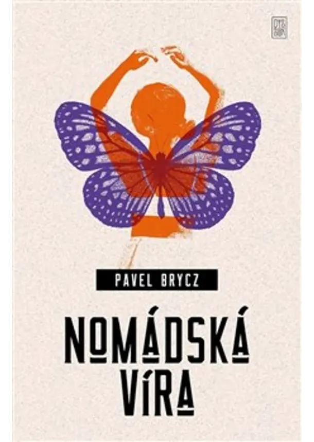 Pavel Brycz  - Nomádská víra