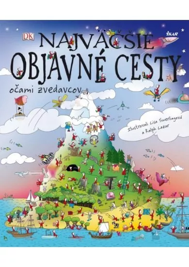 Najväčšie objavné cesty - Očami zvedavcov