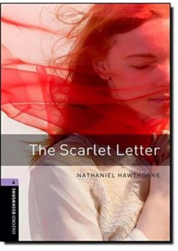 NATHANIEL HAWTHORNE - THE SCARLET LETTER 4.