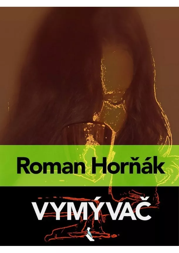 Roman Horňák - Vymývač