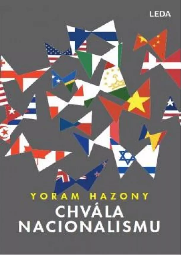 Yoram Hazony - Chvála nacionalismu