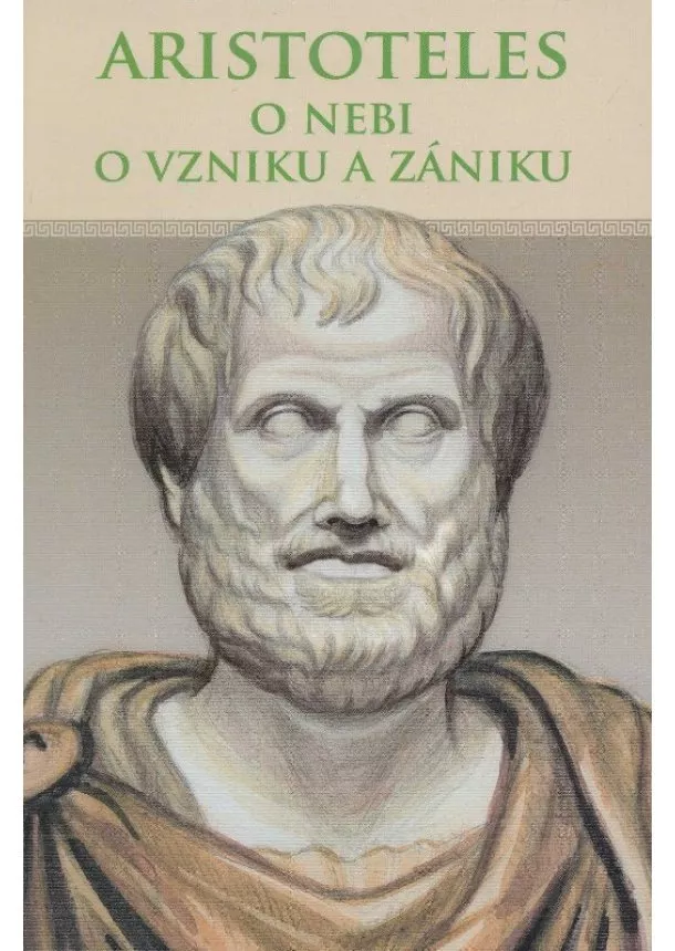 Aristoteles - O nebi, O vzniku a zániku