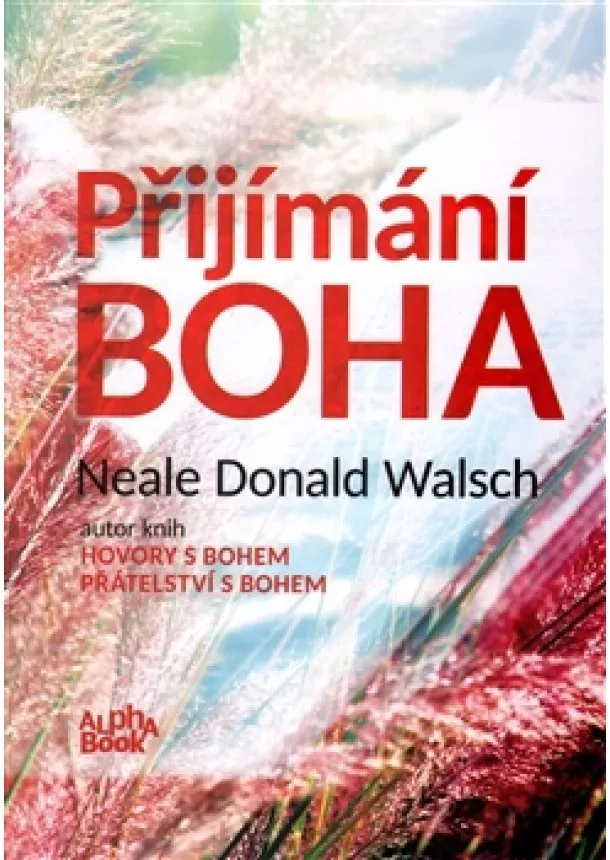 Neale Donald Walsch - Přijímání Boha