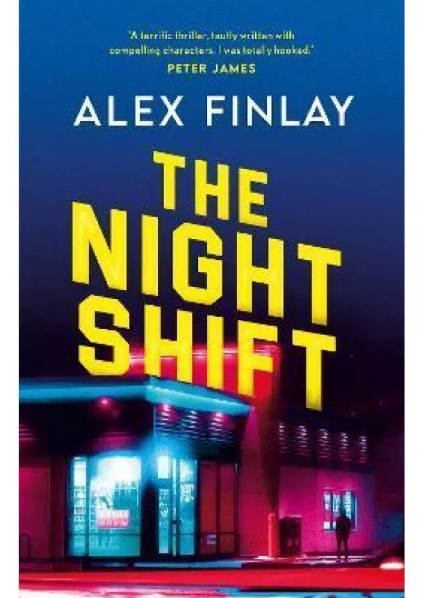 Alex Finlay - The Night Shift