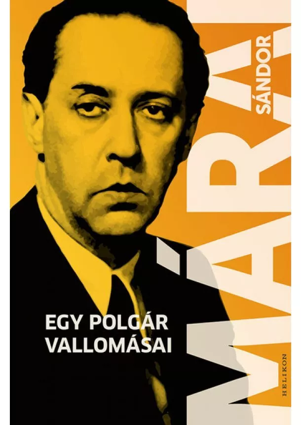 Márai Sándor - Egy polgár vallomásai