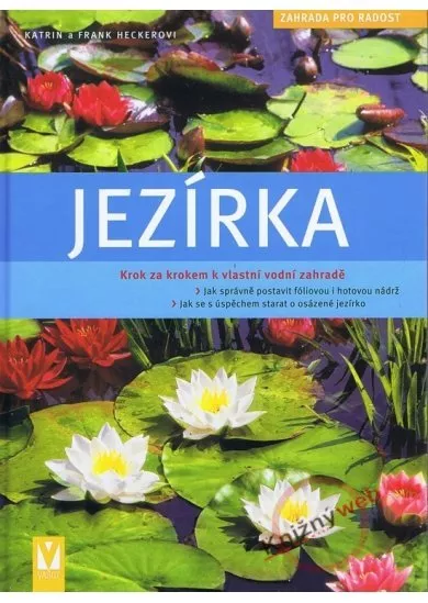 Jezírka - Zahrada pro radost