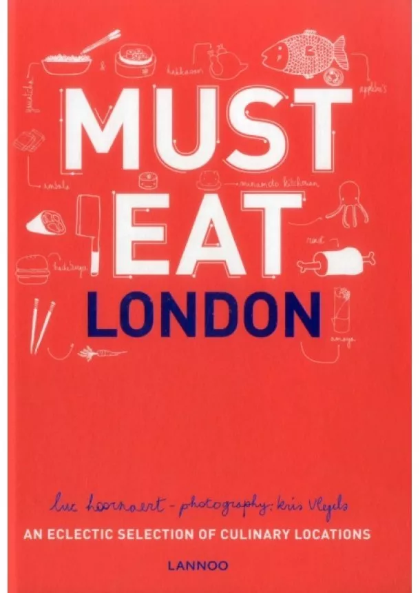 Luc Hoornaert, Kris Vlegels - Must Eat London