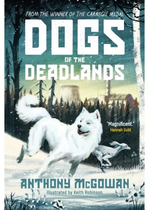 Anthony McGowan - Dogs of the Deadlands