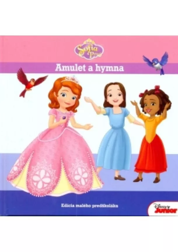 Walt Disney - Sofia Prvá - Amulet a hymna