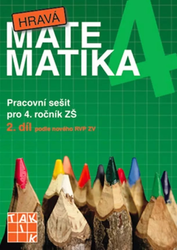 Eva Hrubčová a kolektiv - Hravá matematika 4/2 - PS pro 4. ročník ZŠ