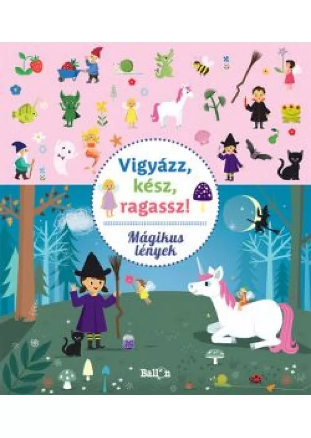 Foglalkoztató - Vigyázz, kész, ragassz! - Mágikus lények