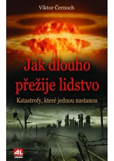 Jak dlouho přežije lidstvo