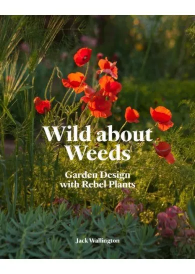 Wild about Weeds