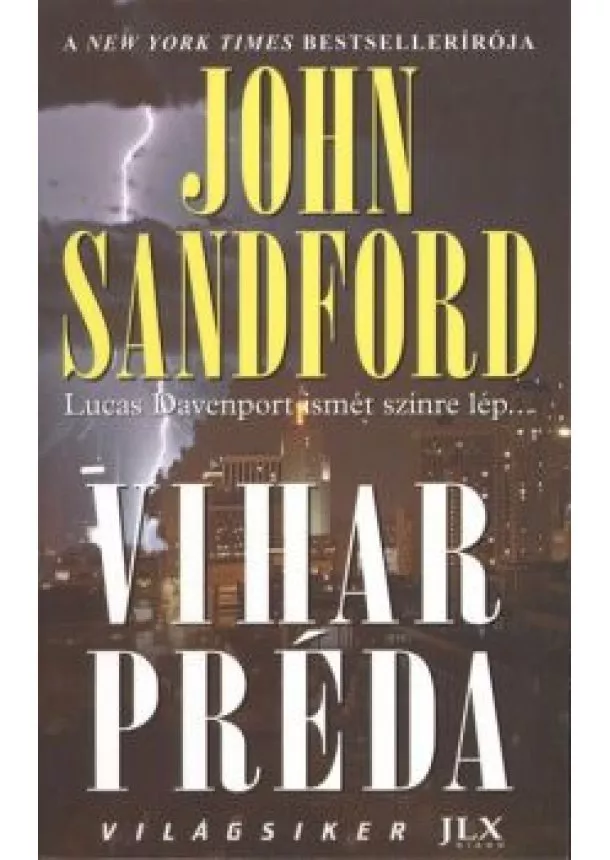 John Sandford - VIHAR PRÉDA /VILÁGSIKER