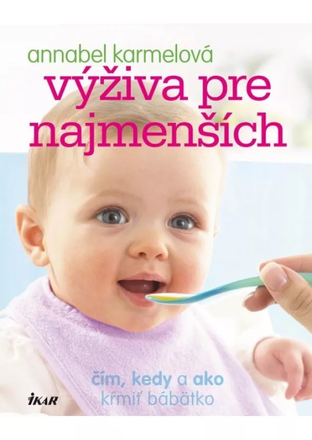 Annabel Karmelová - Výživa pre najmenších