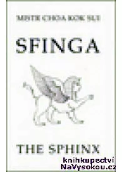 Sfinga / The Sphinx