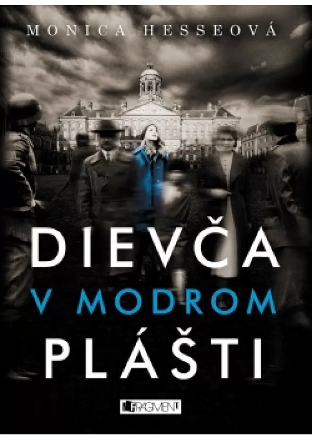 Monica Hesseová - Dievča v modrom plášti