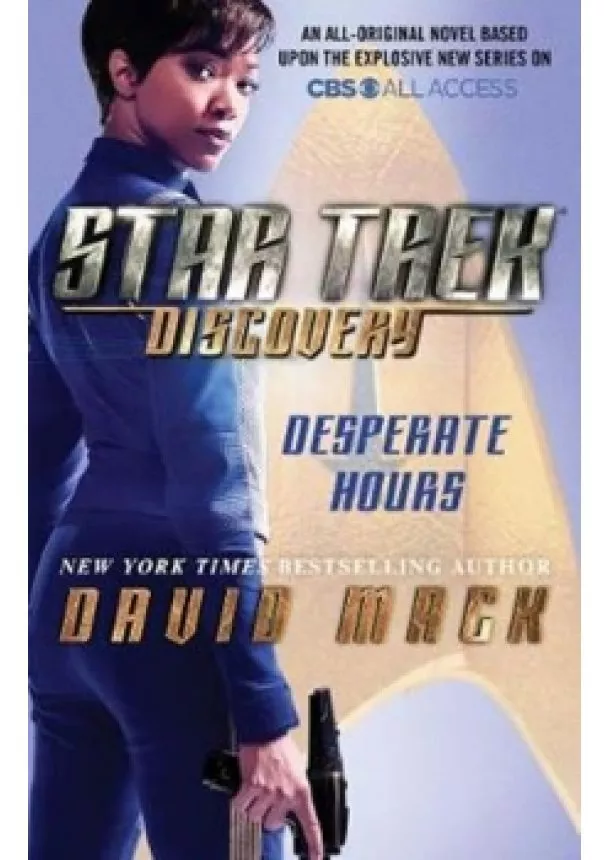 David Mack - Star Trek: Discovery: Desperate Hours