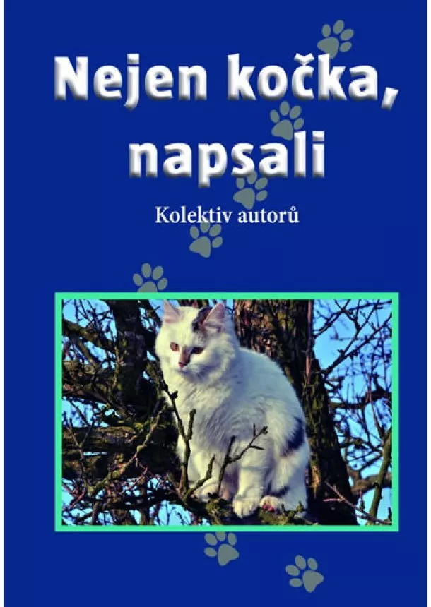 Kolektív - Nejen kočka, napsali