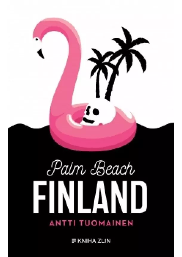 Antti Tuomainen - Palm Beach Finland