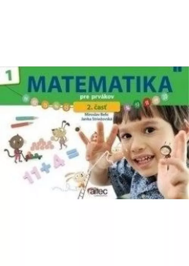 Miroslav Belic, Jana Striežovská - Matematika pre prvákov (2. časť) - pracovná učebnica