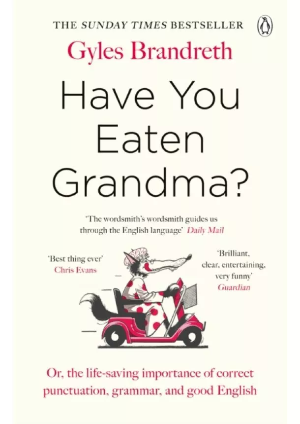 Gyles Brandreth - Have You Eaten Grandma