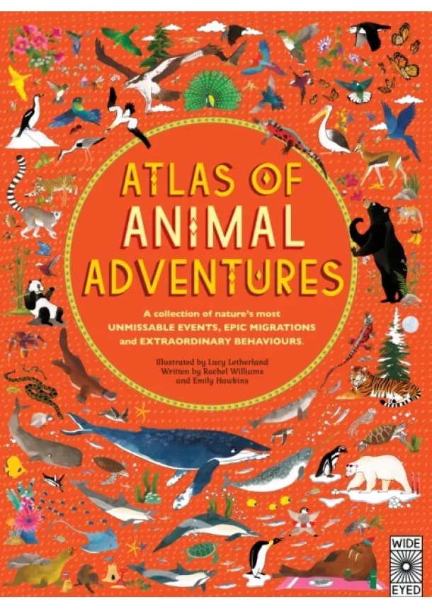 Rachel Williams, Emily Hawkins - Atlas of Animal Adventures