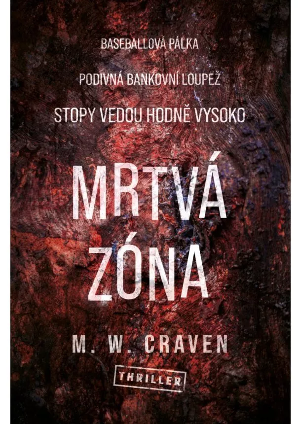 M. W. Craven - Mrtvá zóna