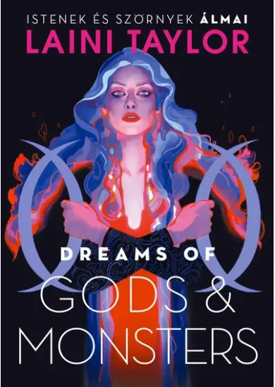 Dreams of Gods + Monsters – Istenek és szörnyek álmai