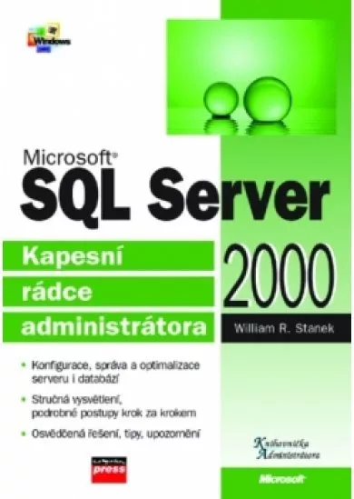 Microsoft SQL Server 2000 Kapesní rádce administrátora