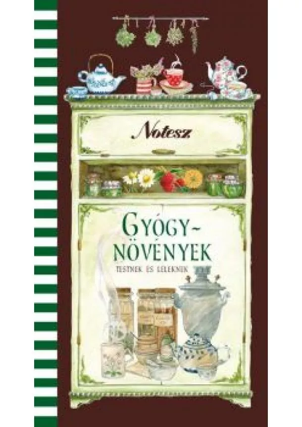 Gyógynövények testnek és léleknek - notesz