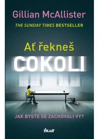 Ať řekneš cokoli