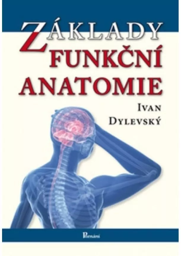 Ivan Dylevský  - Základy funkční anatomie