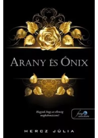 Arany és Ónix