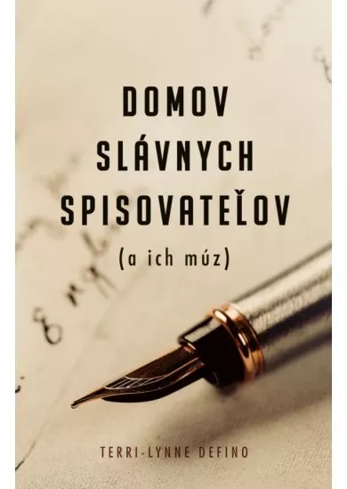 Domov slávnych spisovateľov (a ich múz)