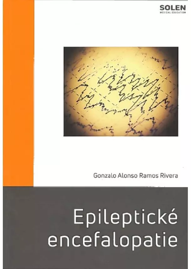 Gonzalo Alonso Ramos Rivera - Epileptické encefalopatie