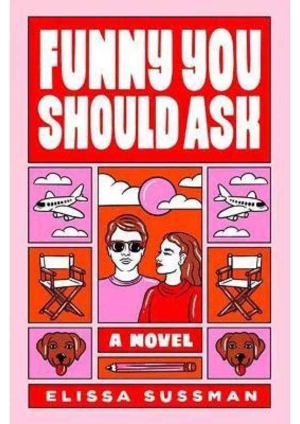 Elissa Sussman - Funny You Should Ask : A Novel