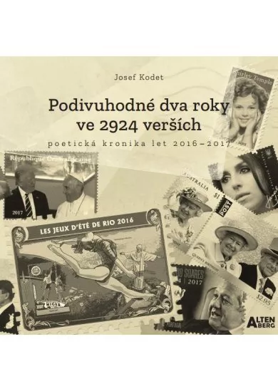 Podivuhodné dva roky ve 2924 verších - poetická kronika let 2016-2017