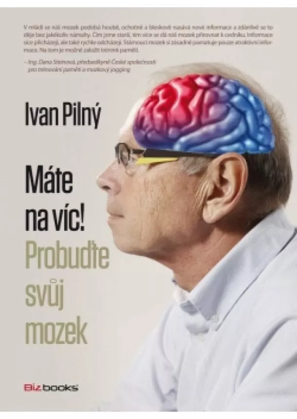 Ivan Pilný - Máte na víc! Probuďte svůj mozek