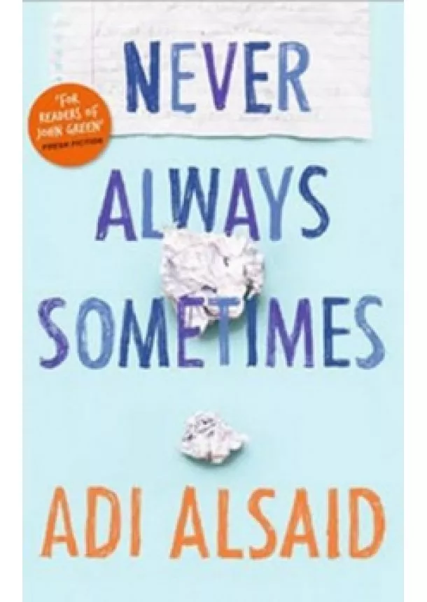 Adi Alsaid - Never Always Sometimes