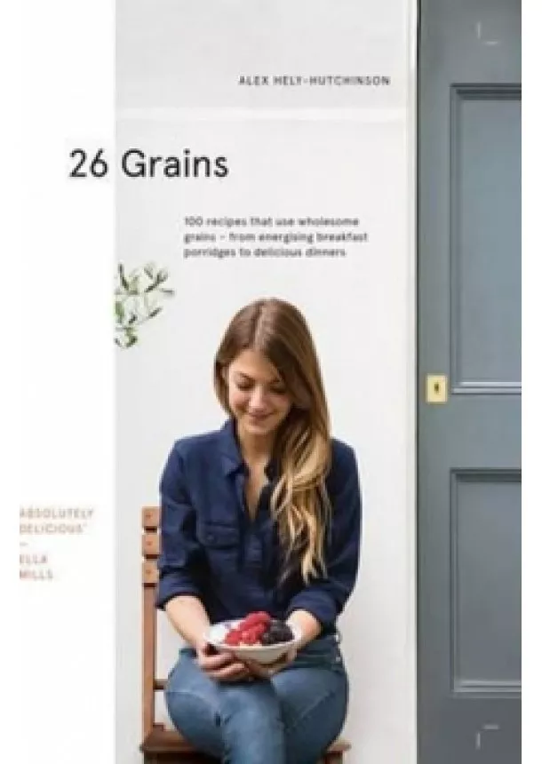 Alex Hely-Hutchinson - 26 Grains