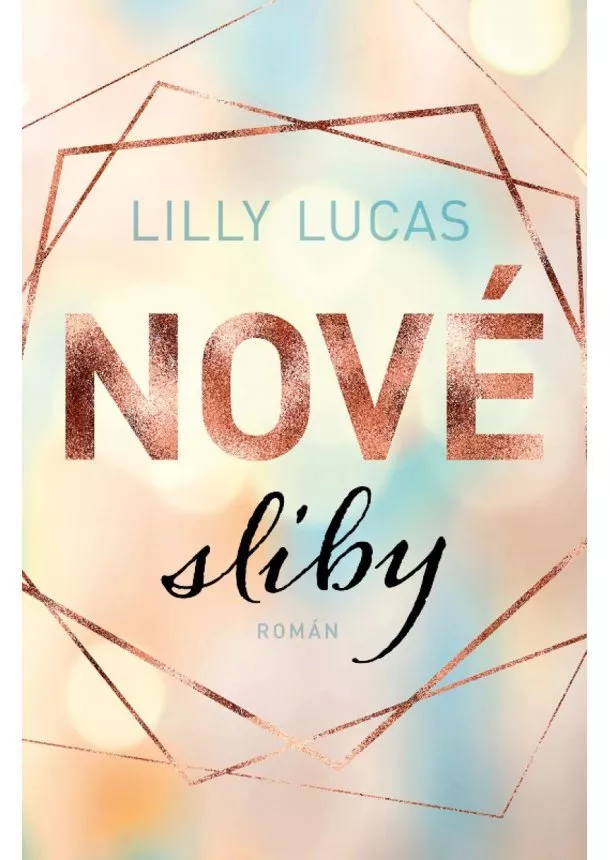 Lilly Lucas - Nové sliby