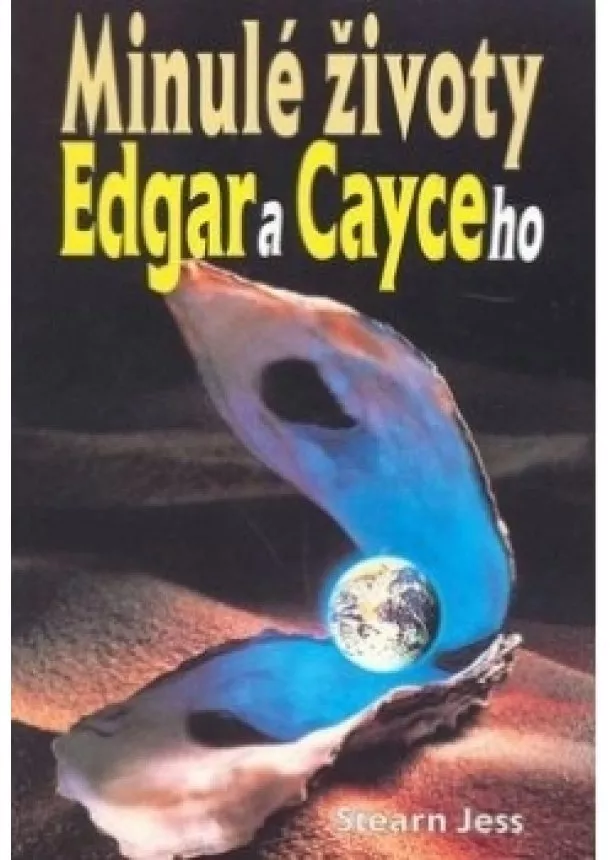 Edgar Cayce - Minulé životy