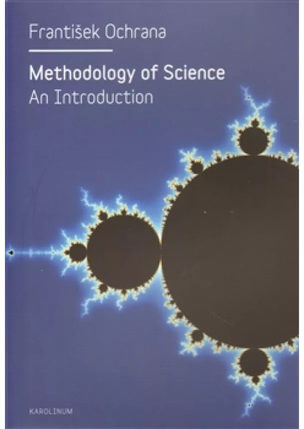 František Ochrana - Methodology of Science - An Introduction