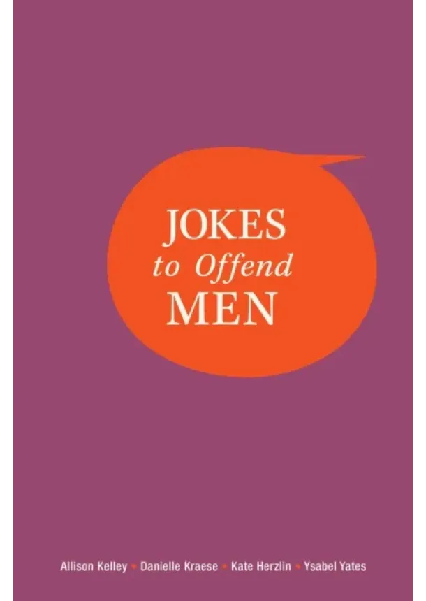 Allison Kelley - Jokes to Offend Men